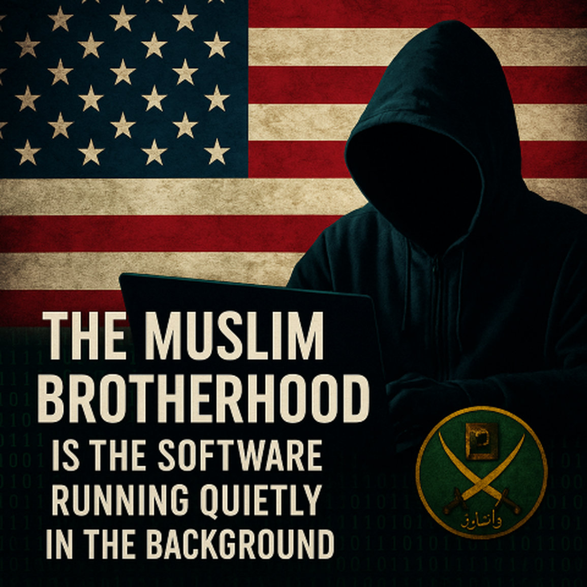 Muslim Brotherhood is like the software running in background